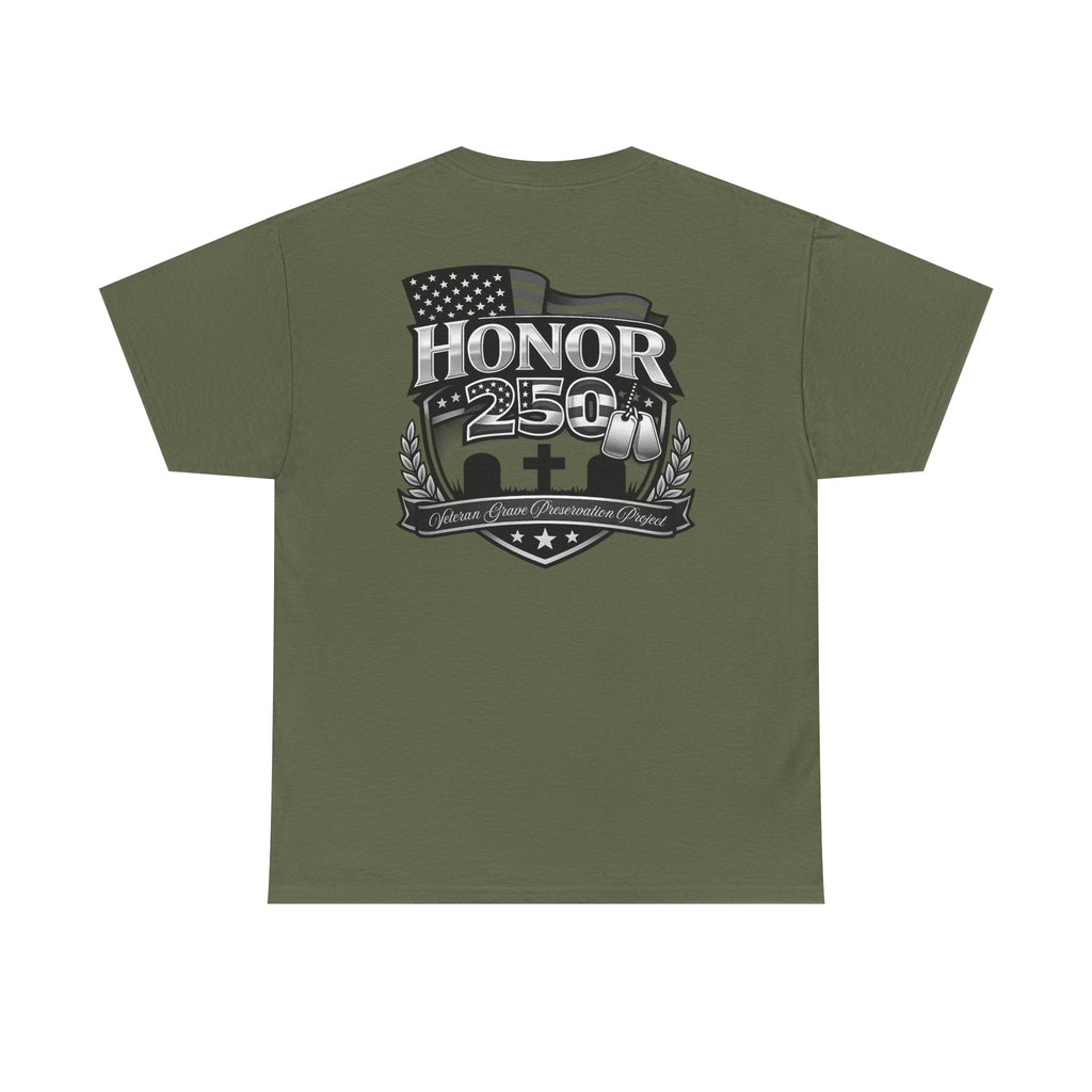 *LIMITED* Honor 250 T-Shirt | Veteran Grave Preservation Project Heavy Cotton Tee